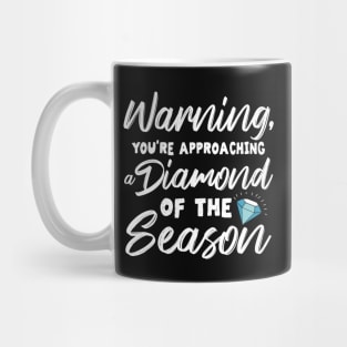 Diamond of the Season Mug